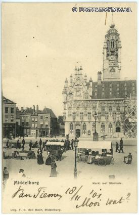 Middelburg, Markt met Stadhuis ansichtkaart: Middelburg, Markt met Stadhuis