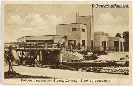 Broek op Langedijk, Gebouw Langendijker Groente-Centrale ansichtkaart: Broek op Langedijk, Gebouw Langendijker Groente-Centrale